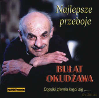 Bułat Okudżawa: Dopóki ziemia kręci się... Najlepsze Przeboje [CD]