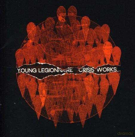 Young Legionnaire: Crisis Works [CD]