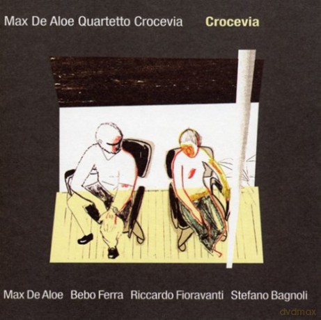 Max De Aloe Quartetto: Crocevia [CD]