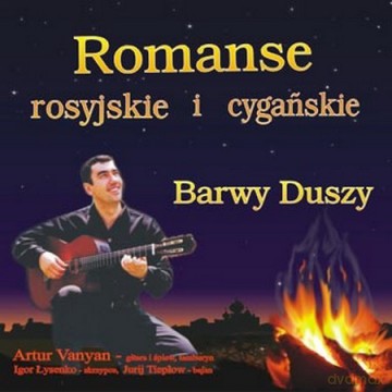 Artur Vanyan: Romanse Rosyjskie I Cygańskie [CD]