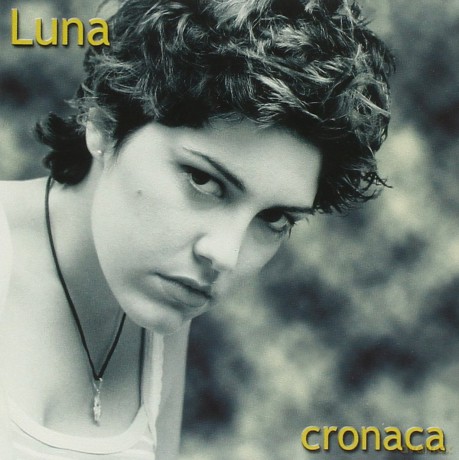 Luna: Cronaca [CD]