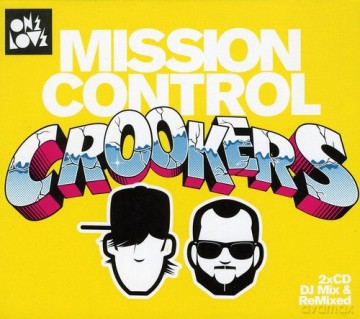 Crookers Mission Control [2CD]