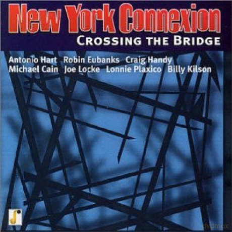New York Connexion: Crossing The Bride [CD]