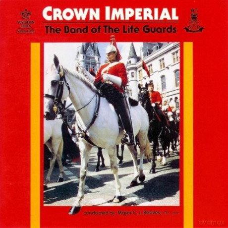 Band of the Life Guards: Crown Imperial [CD]