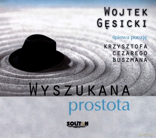 Wojtek Gęsicki: Wyszukana Prostota (Piosenki Kc Buszmana) (digipack) [CD]