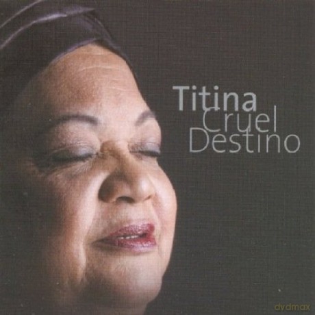 Titina: Cruel Destino [CD]