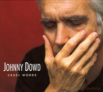 Johnny Dowd: Cruel Words [CD]