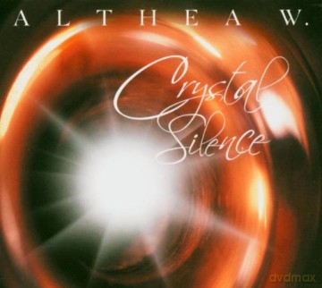 Althea W: Crystal Silence [CD]