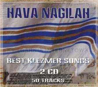 Nagilah Hava: Best Klezmer Songs (digipack) [2CD]