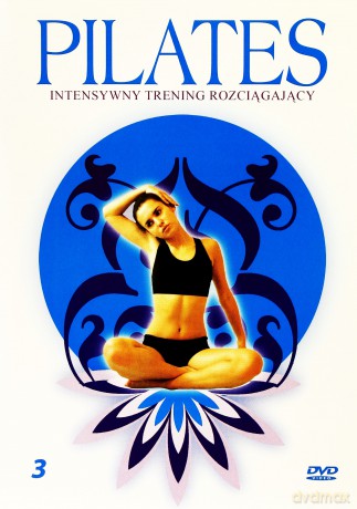 Pilates - intensywny trening rozciągający [DVD]