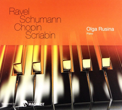 Olga Rusina: Piano (Ravel, Schumann, Skriabin, Chopin) [CD]