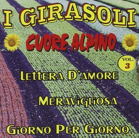 Girasoli: Cuore Alpino [CD]