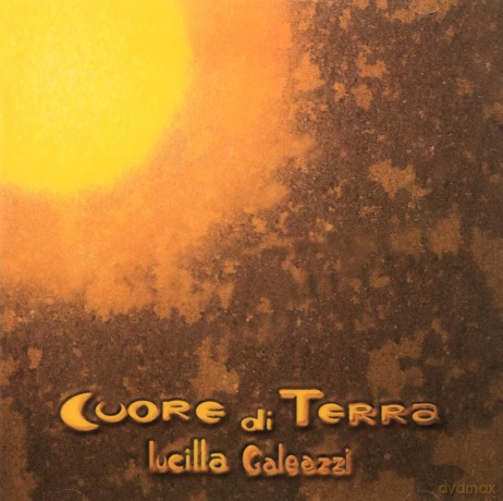 Lucilla Galeazzi: Cuore Di Terra [CD]