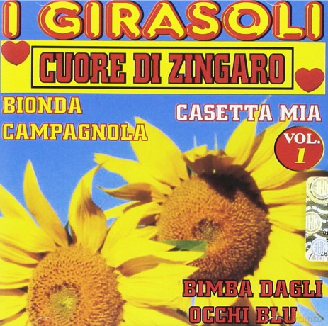 Girasoli: Cuore Di Zingaro [CD]