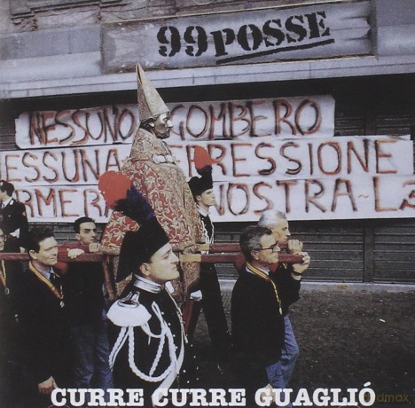 99 Posse: Curre Curre Guaglio [CD]