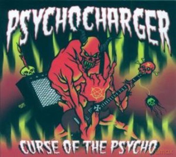 Psychocharger: Curse of the Psycho [CD]