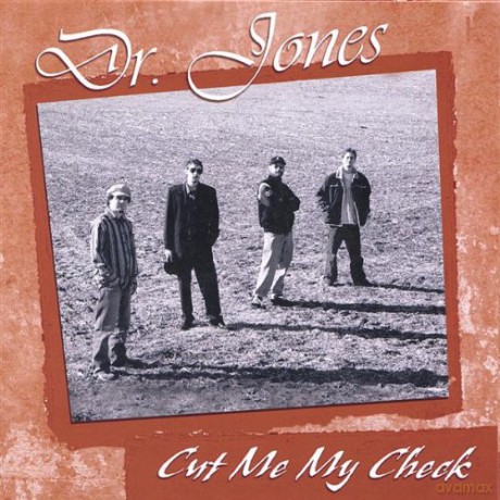 Dr. Jones: Cut Me My Check [CD]