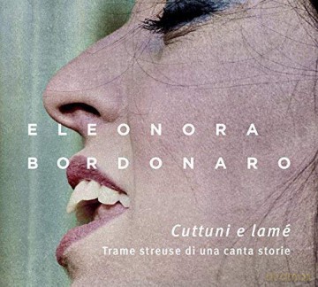 Eleonora Bordonaro: Cuttuni E Lame' [CD]