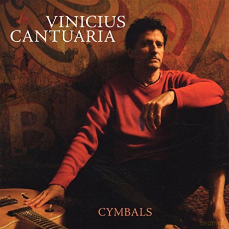 Vinicius Cantuaria: Cymbals [CD]