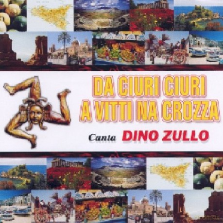 Compilation: Da Ciuri Ciuri a Vitti Na Crozza [CD]