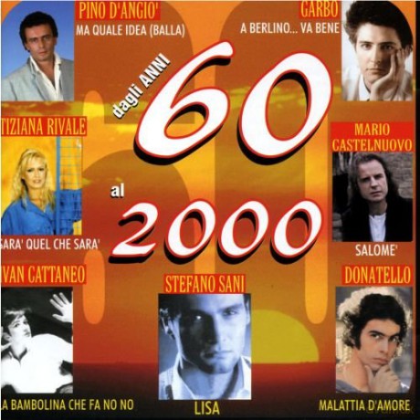 Dagli Anni '60 Al 2000 [CD]