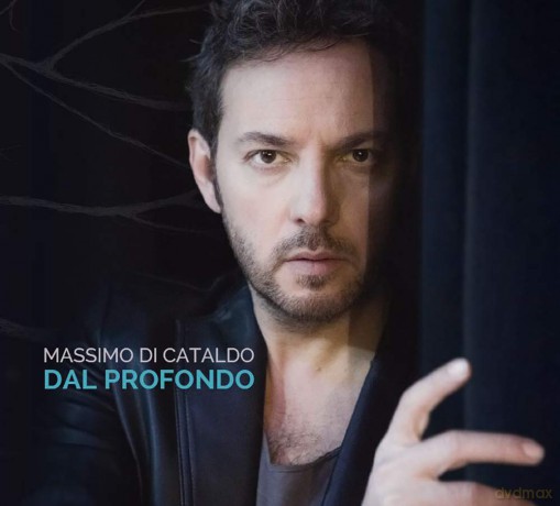 Massimo Di Cataldo: Dal Profondo [CD]