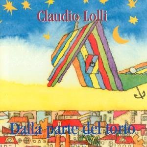 Claudio Lolli: Dalla Parte Del Torto [CD]