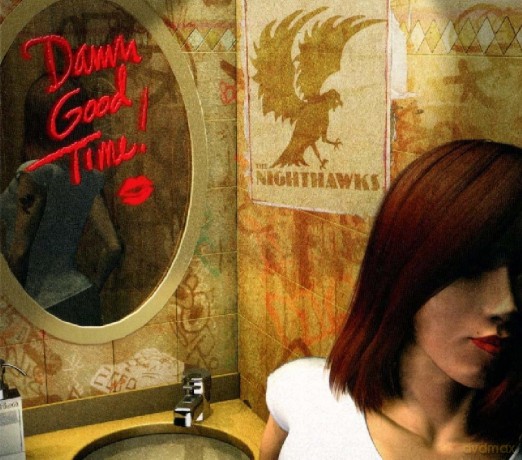Nighthawks: Damn Good Time! [CD]