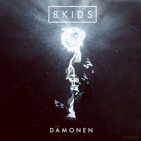 8 Kids: Damonen -Ltd/Ep/Digi- [CD]