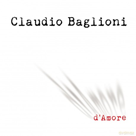 Claudio Baglioni: d'amore [2CD]