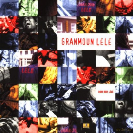Granmoun Lele: Dan Kere (Reunion Island) [CD]