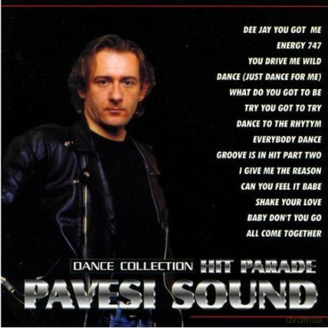 Pavesi Sound: Dance Collection Hit Parade [CD]