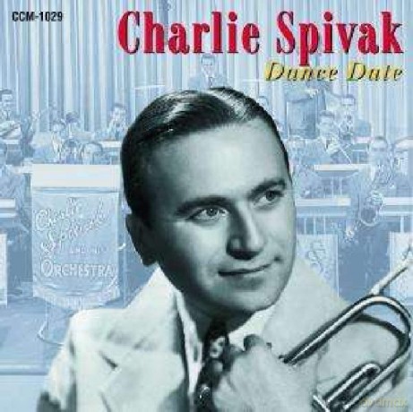 Charlie Spivak Orchestra: Dance Date [CD]