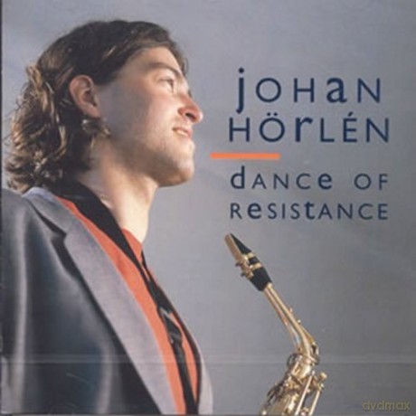 Johan Horlen: Dance of Resistance [CD]