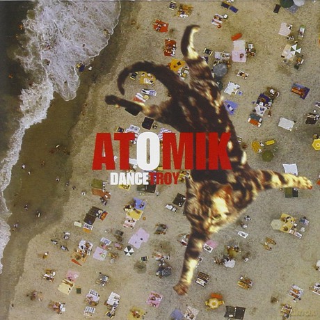 Atomik: Dance Troy [CD]