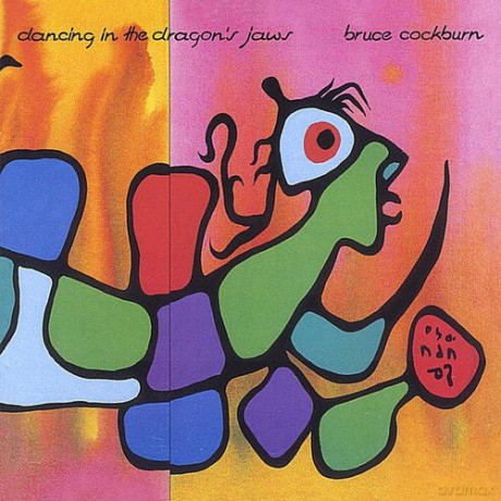 Bruce Cockburn: Dancing In Dragon's Jaws [CD]