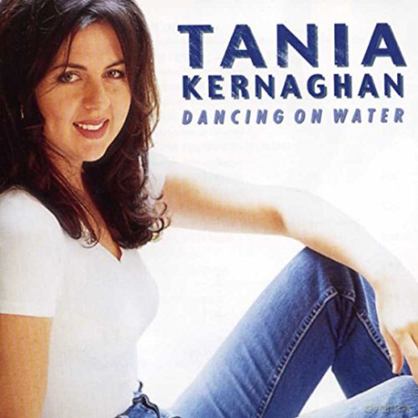 Tania Kernaghan: Dancing on Water [CD]