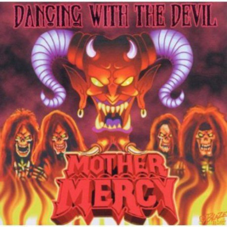 Mother Mercy: Dancing With the Devil [CD]