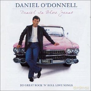 Daniel Oonnell: Daniel in Blue Jeans: 20 Great Rock 'N' Roll Love Songs [CD]