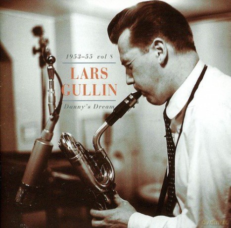 Lars Gullin: Danny's Dream 53'.55'V.8 [CD]