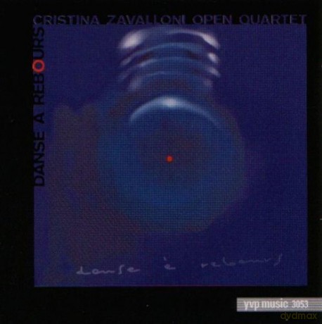 Cristina Zavalloni Open Quartet: Danse A Rebours [CD]