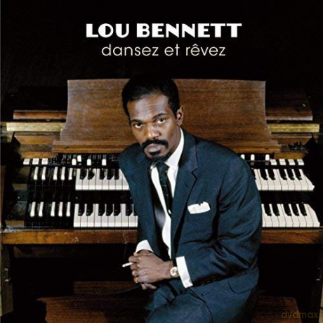 Lou Bennett: Dansez Et Revez [CD]