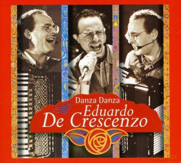 Eduardo De Crescenzo: Danza Danza [CD]
