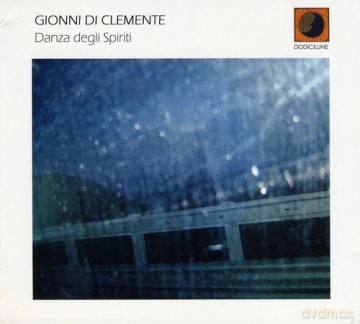 Gionni Di Clemente: Danza Degli Spiriti [CD]