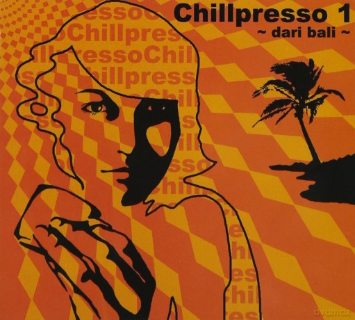 Dari Bali 1 - Chillpresso [CD]