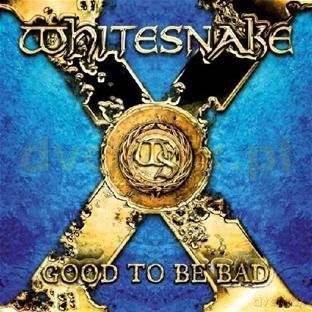 Whitesnake: Good To Be Bad [2CD]