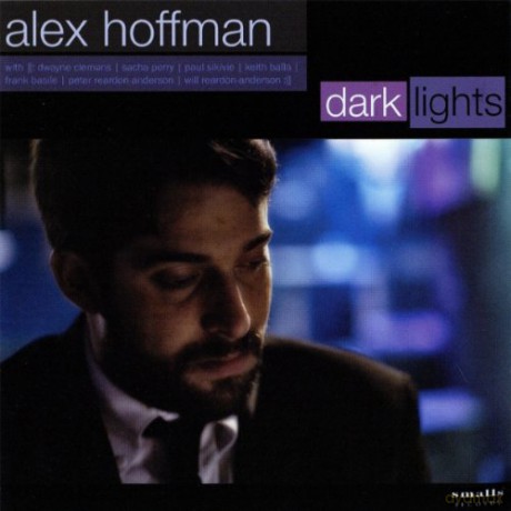 Alex Hoffman: Dark Lights [CD]