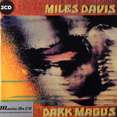 Miles Davis: Dark Magus [2CD]