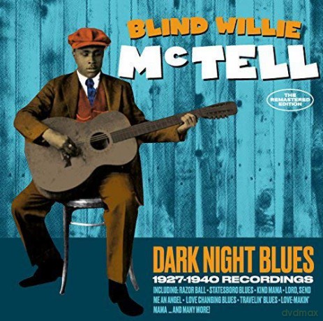 Blind Willie Mctell: Dark Night Blues - 1927-1940 Recordings [2CD]