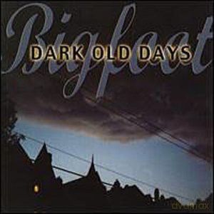 Bigfoot: Dark Old Days [CD]